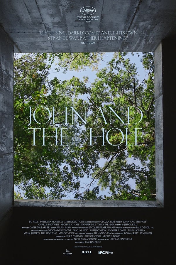 John and the Hole [PRE] [2021]