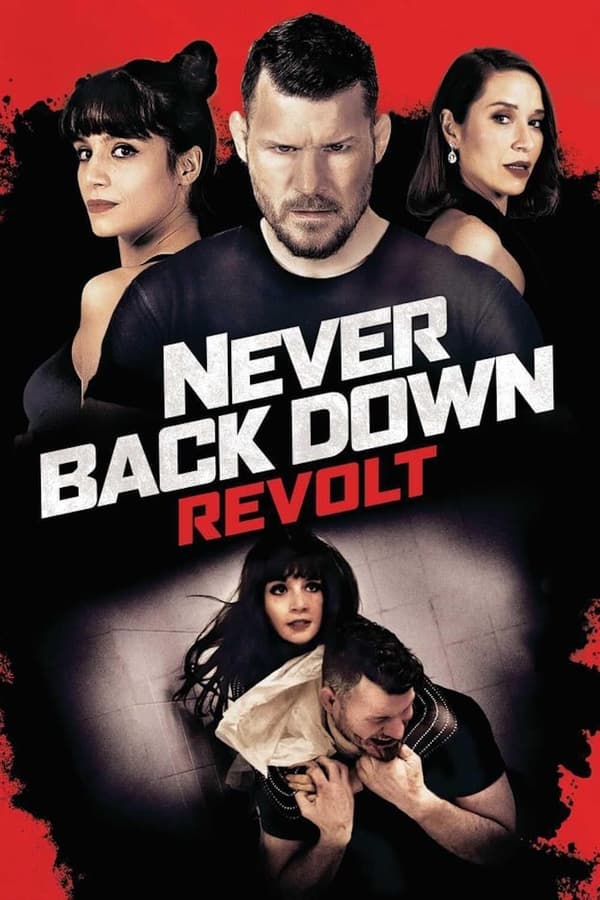 Never Back Down: Revolt [PRE] [2021]