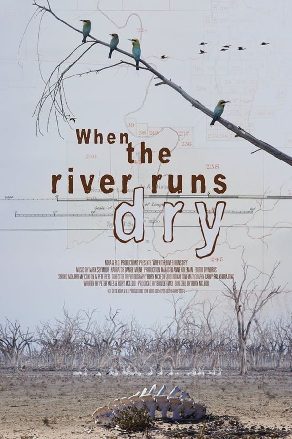 When The River Runs Dry [PRE] [2020]