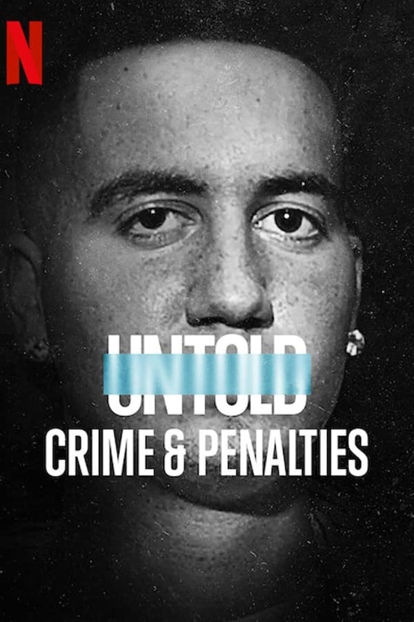 Untold: Crimes & Penalties [PRE] [2021]