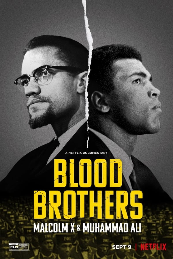 Blood Brothers: Malcolm X & Muhammad Ali [PRE] [2021]
