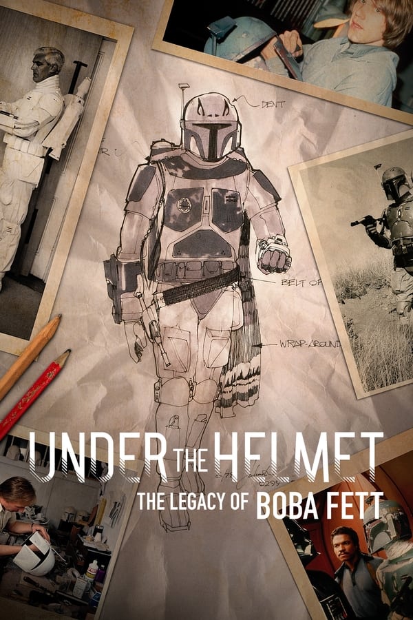 Under the Helmet: The Legacy of Boba Fett [PRE] [2021]