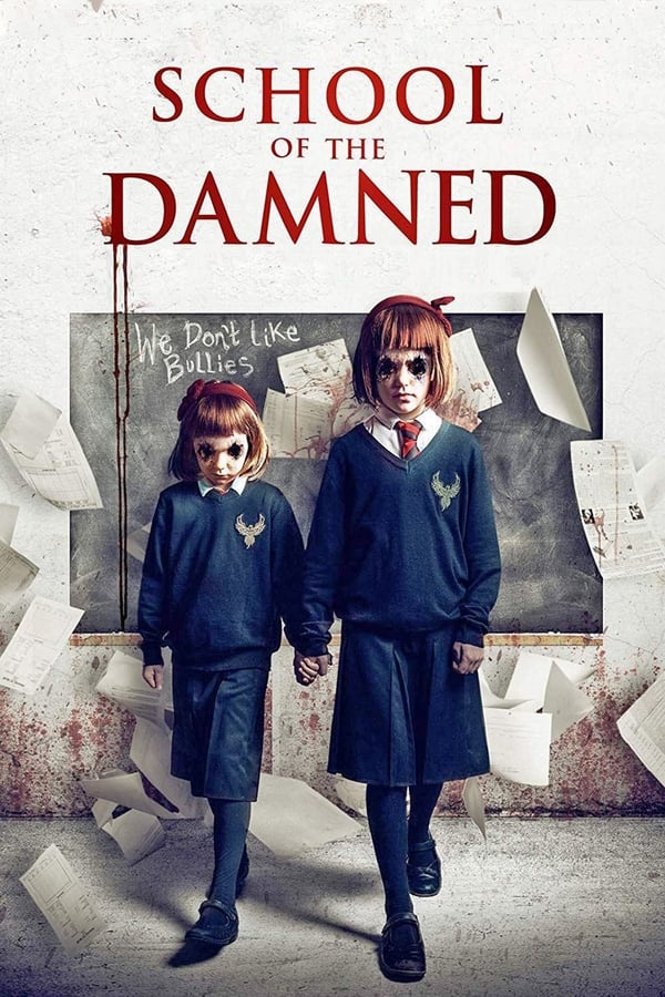 School of the Damned [PRE] [2019]
