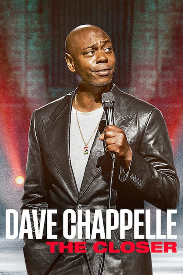 Dave Chappelle: The Closer [PRE] [2021]