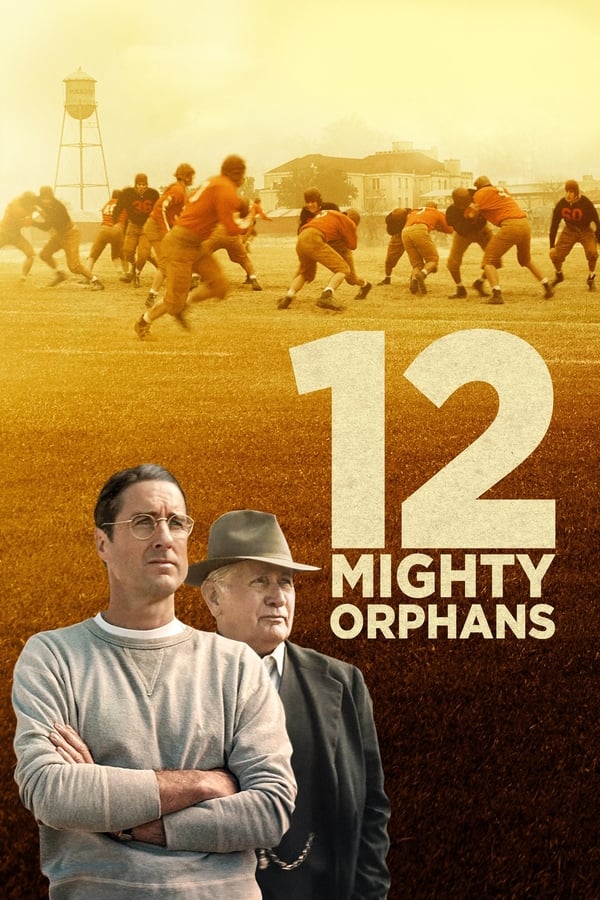 12 Mighty Orphans [PRE] [2021]
