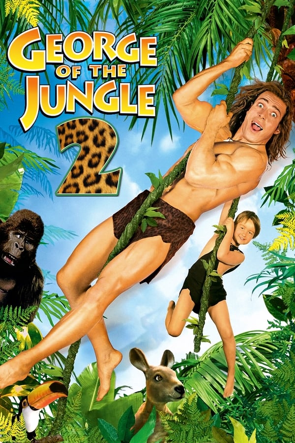 George of the Jungle 2 [PRE] [2003]