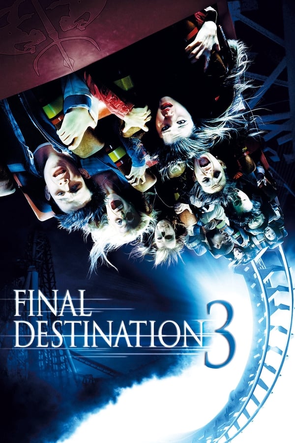 Final Destination 3 [IMDB] [2006]