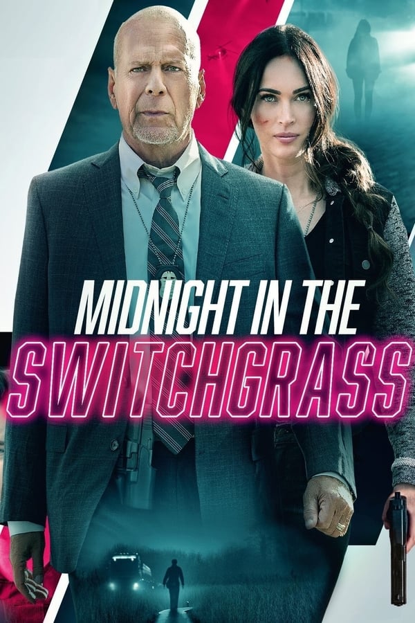 Midnight in the Switchgrass [PRE] [2021]