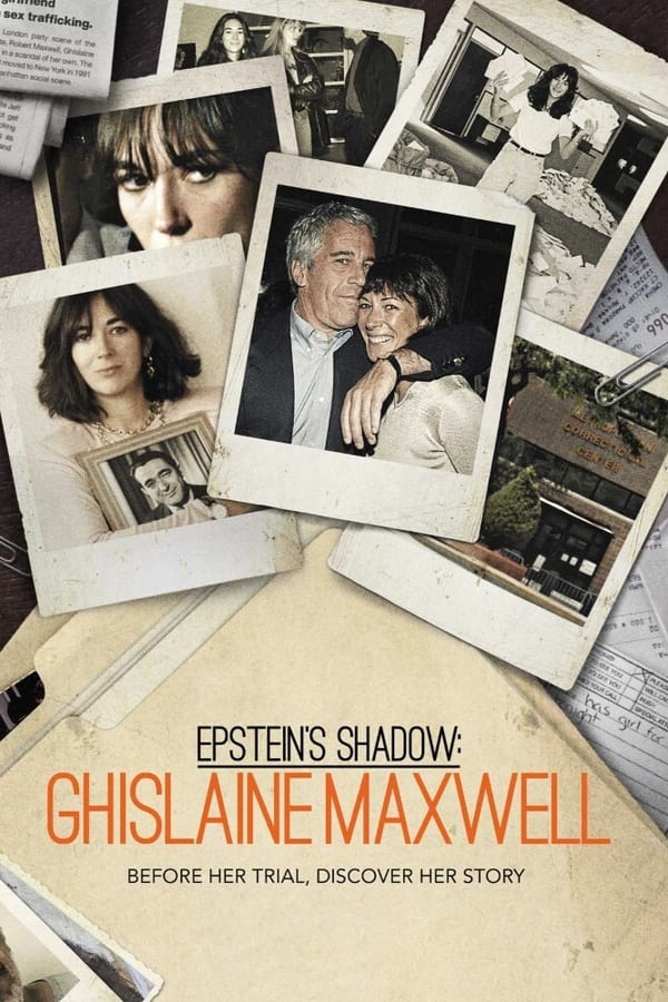 Epsteins Shadow: Ghislaine Maxwell 
