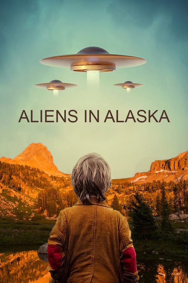 Aliens In Alaska 