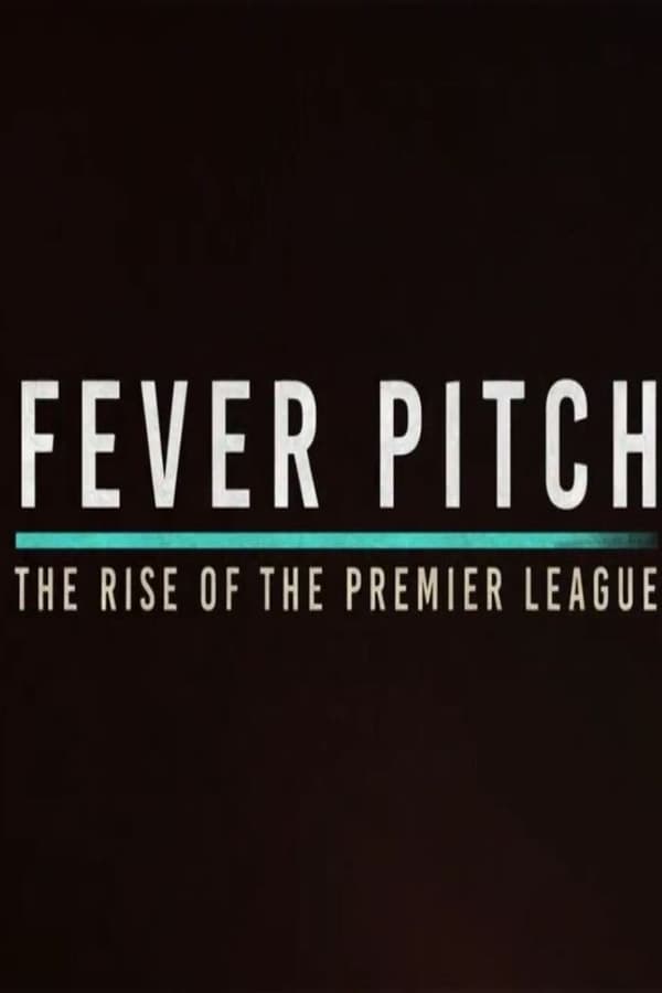 Premier League: När fotbollen förändrades 