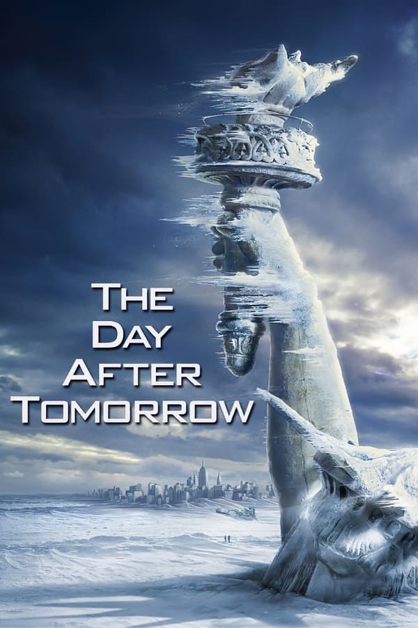 The Day After Tomorrow [PRE] [2004]