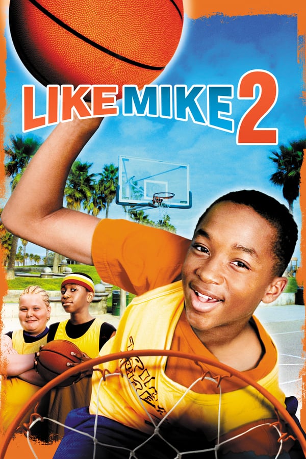 Like Mike 2: Streetball [PRE] [2006]