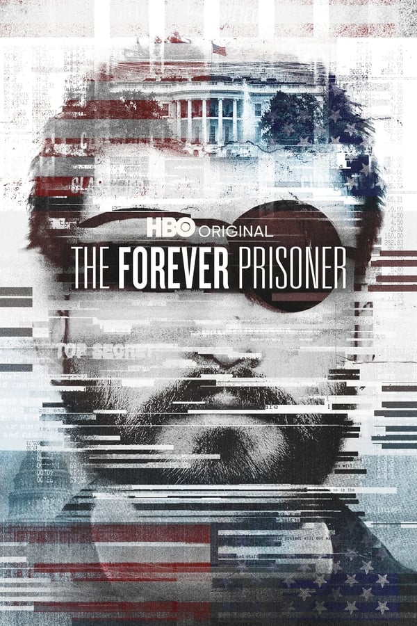 The Forever Prisoner [PRE] [2021]