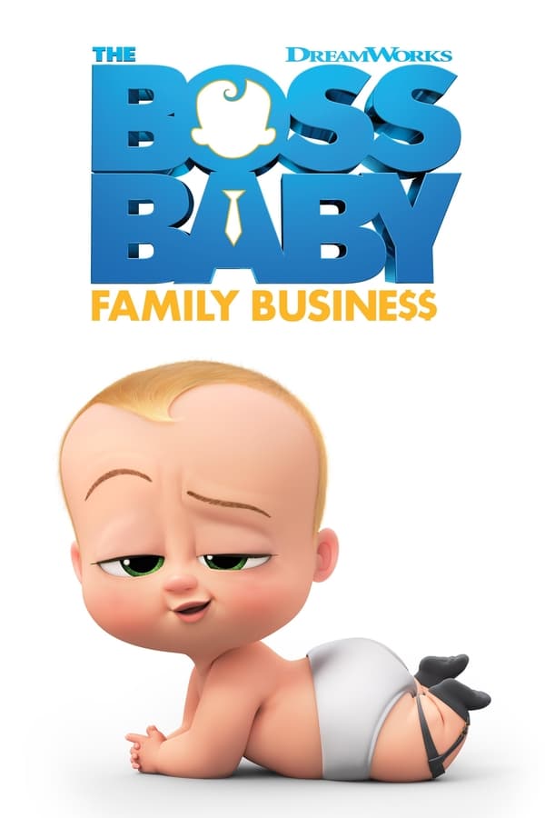 The Boss Baby: Family Business [PRE] [2021]