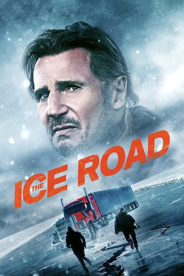 The Ice Road [PRE] [2021]