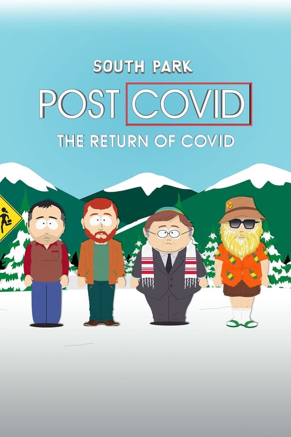 South Park: Post Covid: The Return of Covid [PRE] [2021]