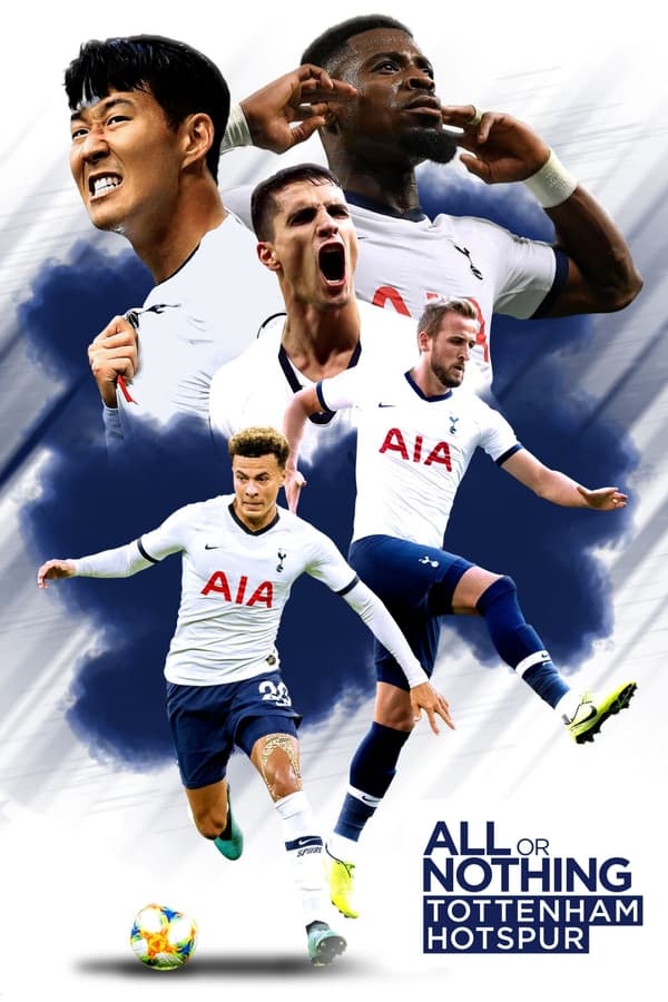 All or Nothing: Tottenham Hotspur 