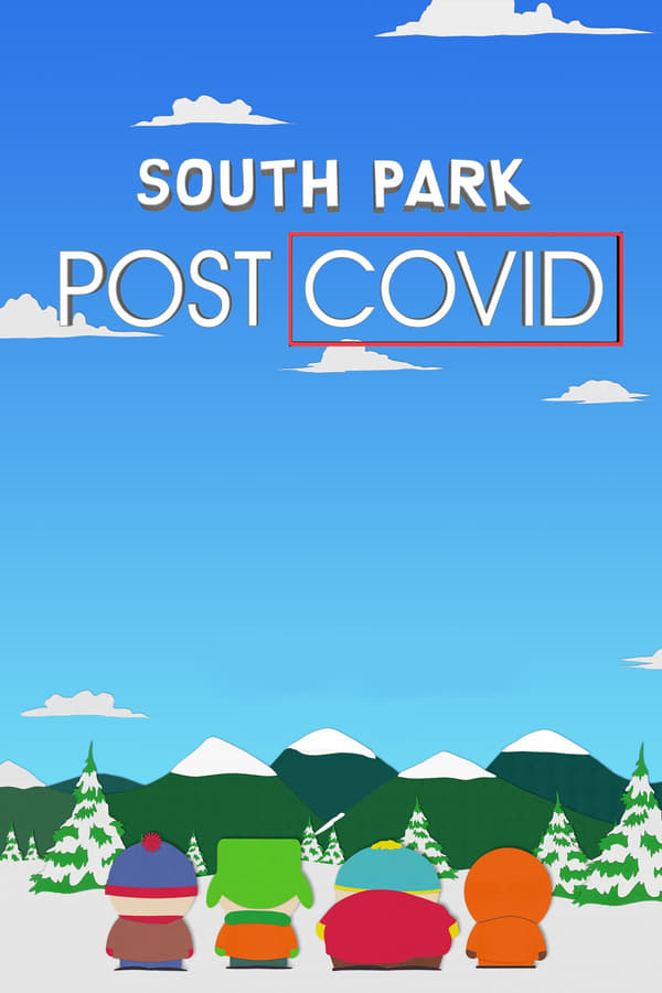 South Park: Post Covid [PRE] [2021]